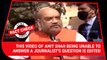 Fact Check Video: This video of Amit Shah being unable to answer a journalist’s question is edited