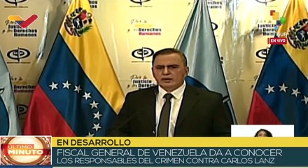 Fiscal General de Venezuela confirma aprehensión de vinculados a caso de Carlos Lanz