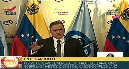 Fiscal General devela sospechas principales sobre implicados cercanos a Carlos Lanz