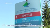 SANTE / Quel dispositif pour les urgences d'Indre-et-Loire cet été ?