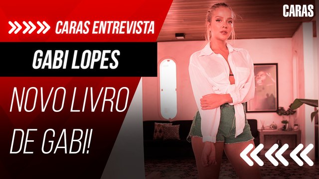 GABI LOPES CONTA TUDO SOBRE O LANÇAMENTO DE SEU PRIMEIRO LIVRO