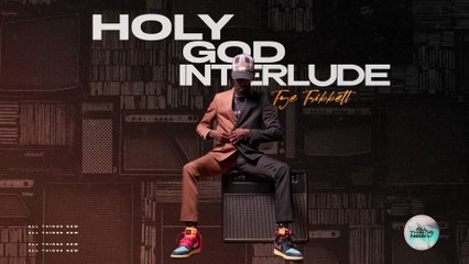 Tye Tribbett - Holy God Interlude