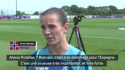 Euro 2022 (F) - Hansen (Norvège) : "Putellas, une grosse perte pour l'Espagne"