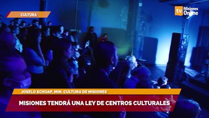Misiones tendrá una ley de centros culturales