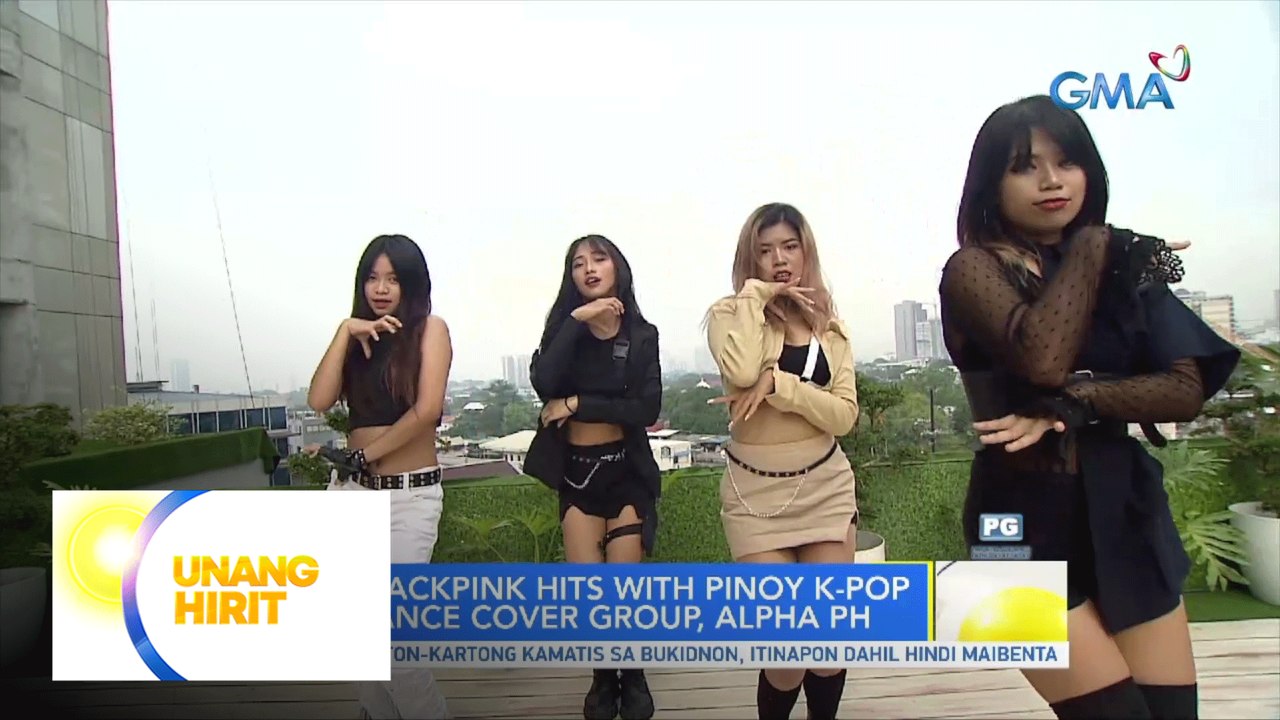 LIVE sa UH: Alpha PH, humataw sa Blackpink hits! | Unang Hirit