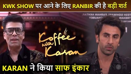 Koffee With Karan 7: Ranbir Kapoor's SHOCKING Condition To Chit Chat With Karan Johar
