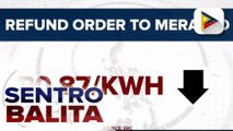 ERC, inatasan ang Meralco na i-refund sa customers ang halos P22-B na siningil nito noong July 2015-June 2022