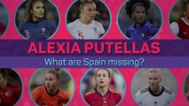 Alexia Putellas - What are Spain Missing?