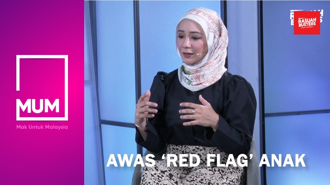 Awas ‘red flag’ anak