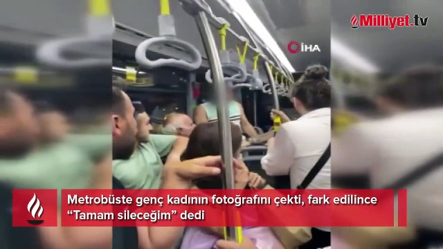 Metrobüste taciz rezaleti! Fark edilince 'tamam sileceğim' dedi