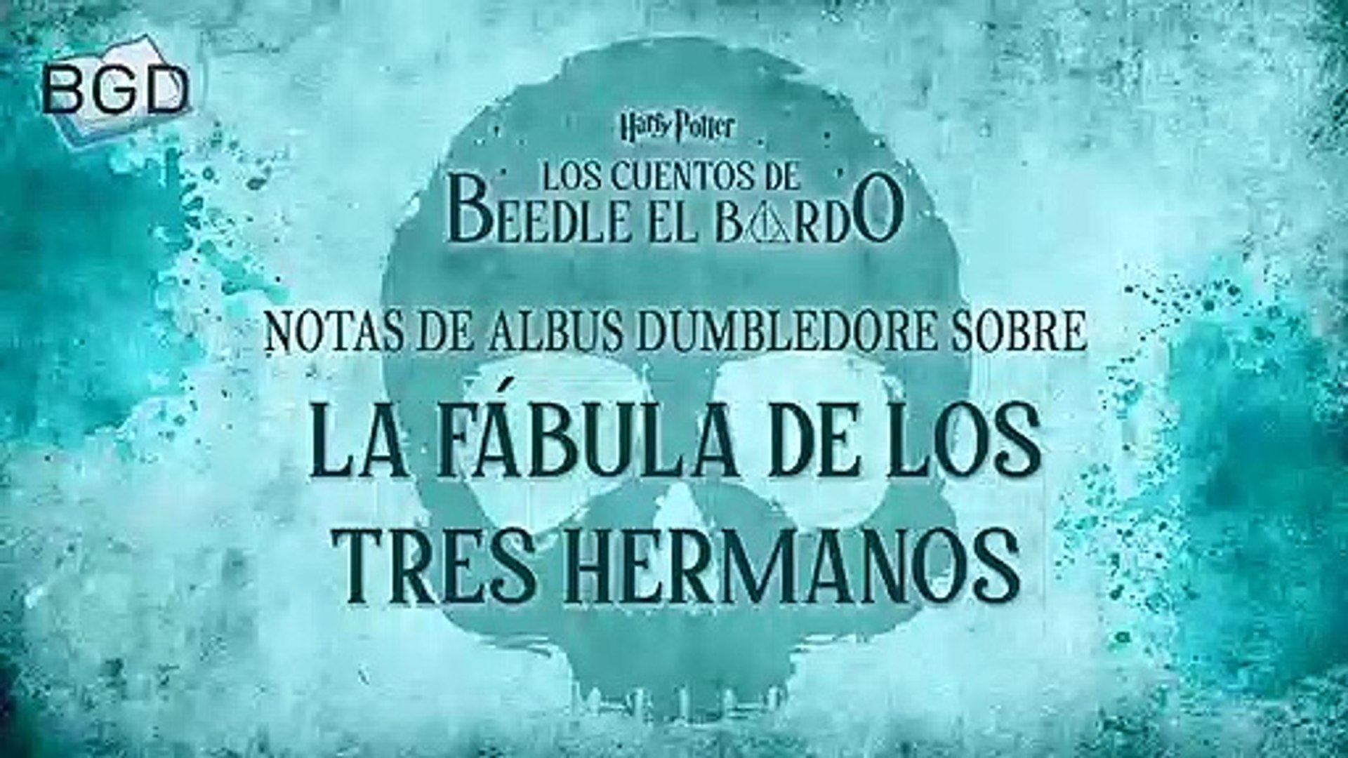 Los cuentos de Beedle el bardo (Notas de Albus Dumbledore sobre La fábula  de los tres hermanos) - Audiolibro en Castellano - Vídeo Dailymotion