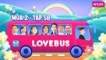 Love Bus | Hành Trình Kết Nối Những Trái Tim - Mùa 2 - Tập 58