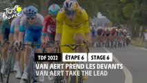 Van Aert prend les devants / Van Aert taking the lead - Étape 6 / Stage 6 - #TDF2022