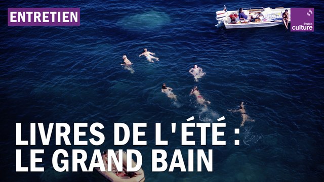 Livres de l'été : le grand bain