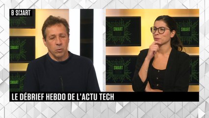 SMART TECH - Le débrief du jeudi 7 juillet 2022