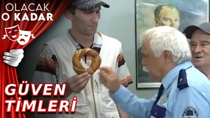 Güven Timleri | Olacak O Kadar