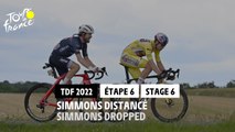 Simmons distancé / Simmons dropped - Étape 6 / Stage 6 - #TDF2022