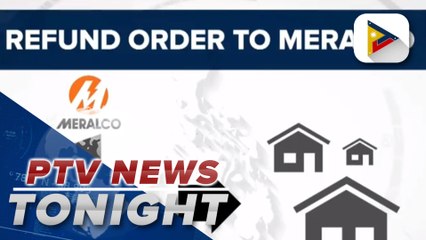 ERC orders Meralco to refund P22-B to its customers
