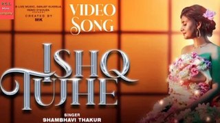 Ishq Tujhe | Song | Shambhavi Thalia | Uddipan Sharma | New Romantic Song 2022 | MK | Blive Music