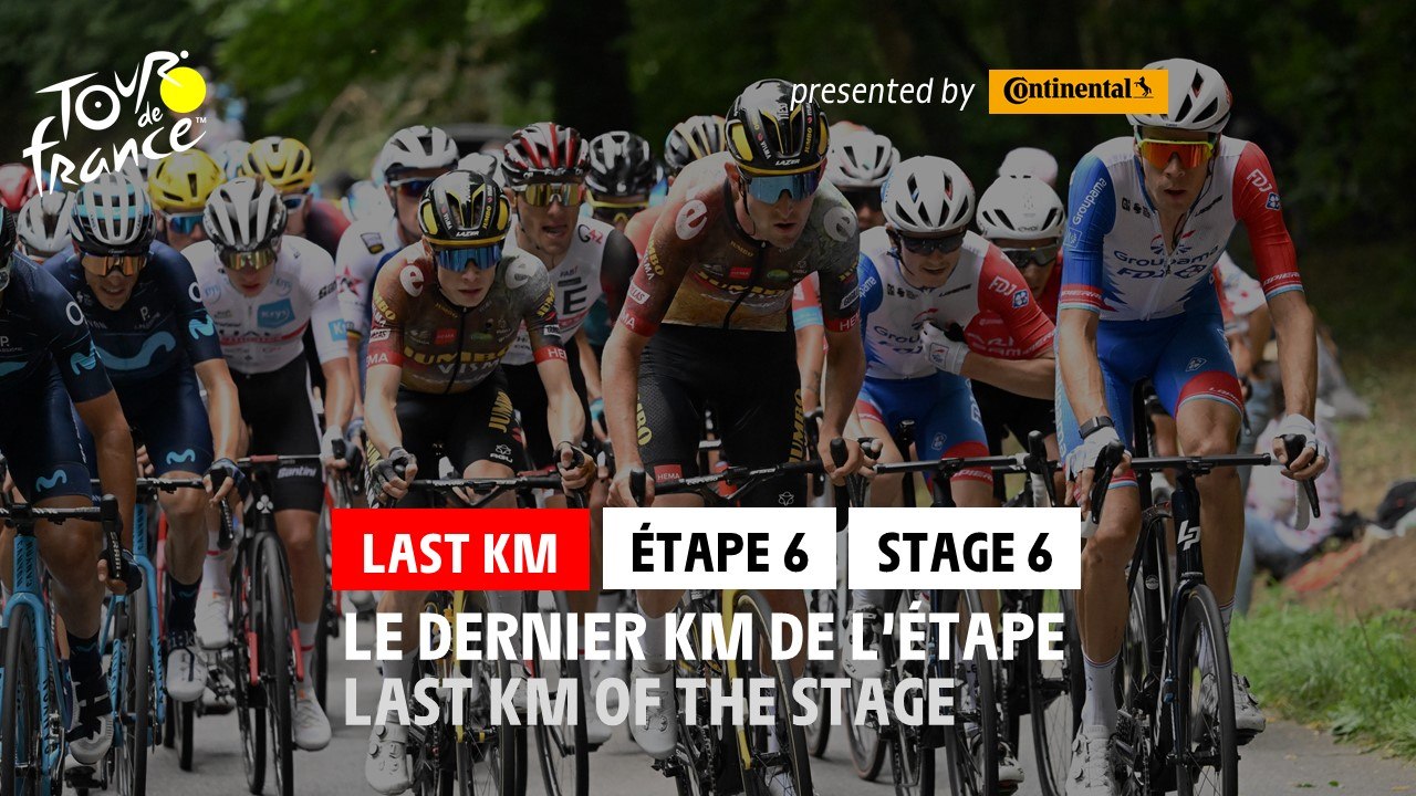 Flamme Rouge / Last KM - Étape 6 / Stage 6 - #T...