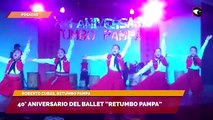 40° Aniversario del ballet “Retumbo Pampa”
