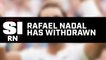 Rafael Nadal Withdraws From Wimbledon Due to Abdominal Tear