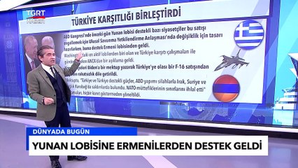 ABD’de Yunan Lobisine Ermenilerden Destek Geldi: Türkiye Karşıtlığı Birleştirdi - Dünyada Bugün