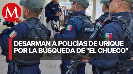 En Chihuahua, desarman a policías de Urique tras operativo de búsqueda de 'El Chueco'