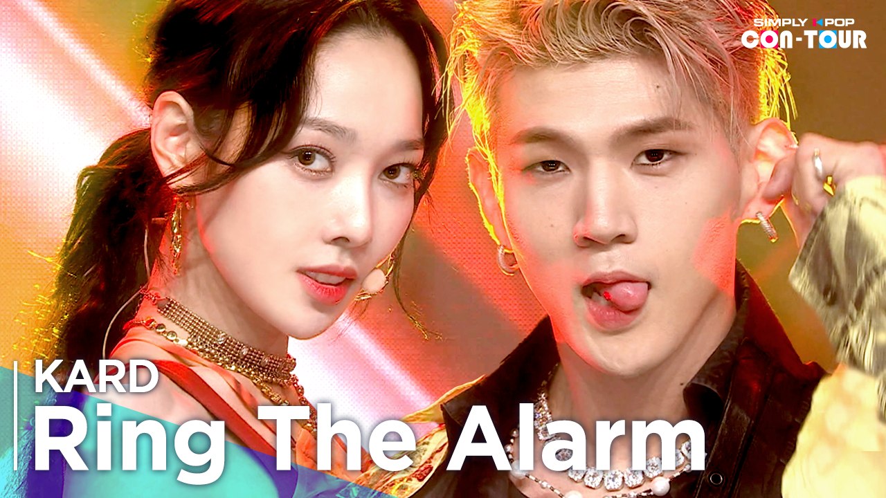 [Simply K-Pop CON-TOUR] KARD (카드) - Ring The Alarm (링 디 알람) _ Ep.527 | [4K]