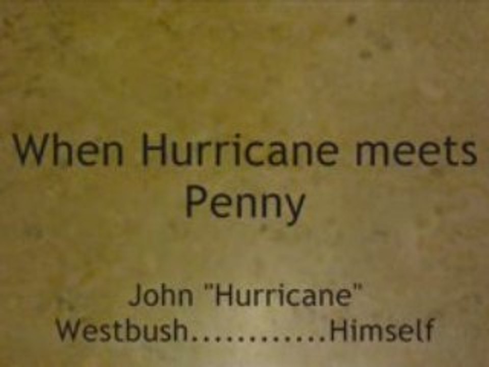 When Hurricane Meets Penny