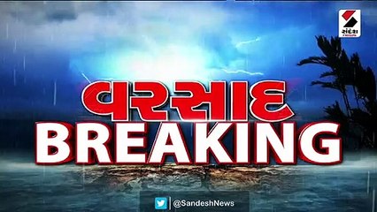 રાજ્યના 18 તાલુકાઓમાં 3થી 4 ઈંચ વરસાદ