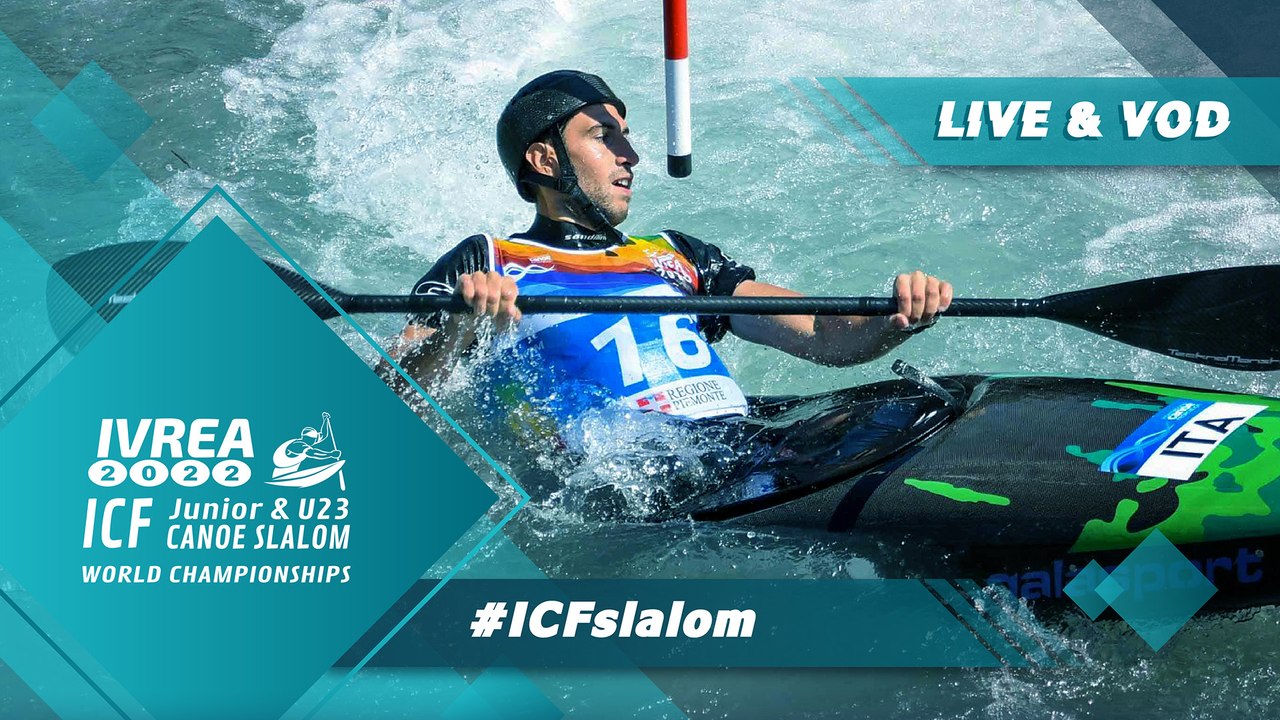 2022 ICF Canoe Slalom Junior & U23 World Championships Ivrea Italy / Kayak U23 Semis & Finals