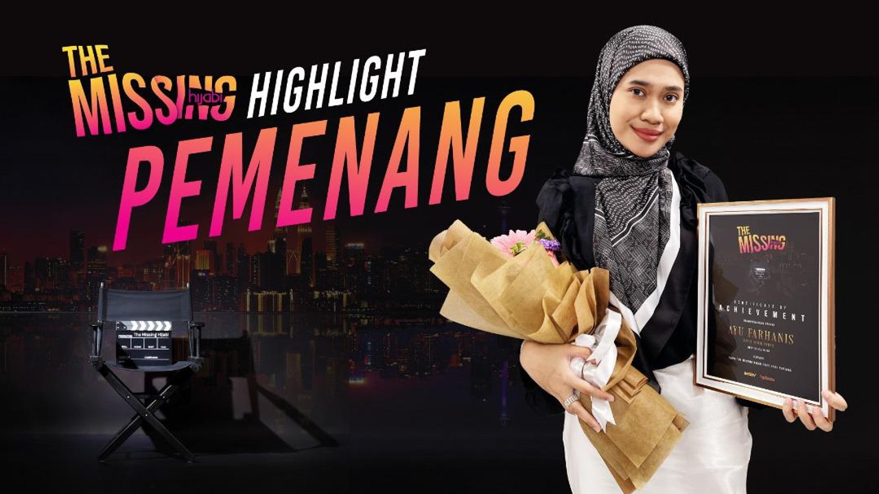 Highlight Pemenang The Missing Hijabi