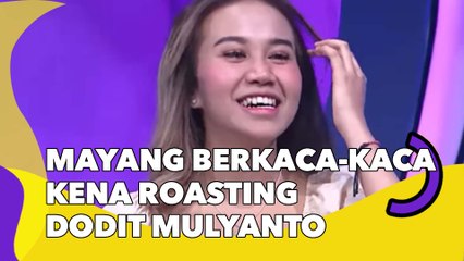 Mayang Berkaca-kaca Kena Roasting Dodit Mulyanto, Netizen Puas: Makanya Jangan Suka Bohong