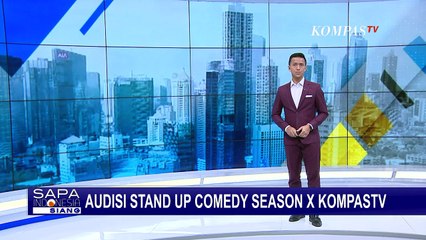 Télécharger la video: 172 Peserta Ikut Audisi Stanc Up Comedy Indonesia Season X Kompas TV di Surabaya!