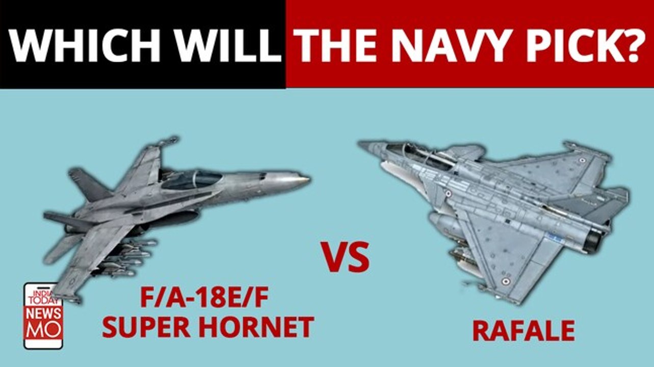 Boeing’s F/A-18E Super Hornet or Dassault Aviation’s Rafale M aircraft, what will the Indian Navy pick?