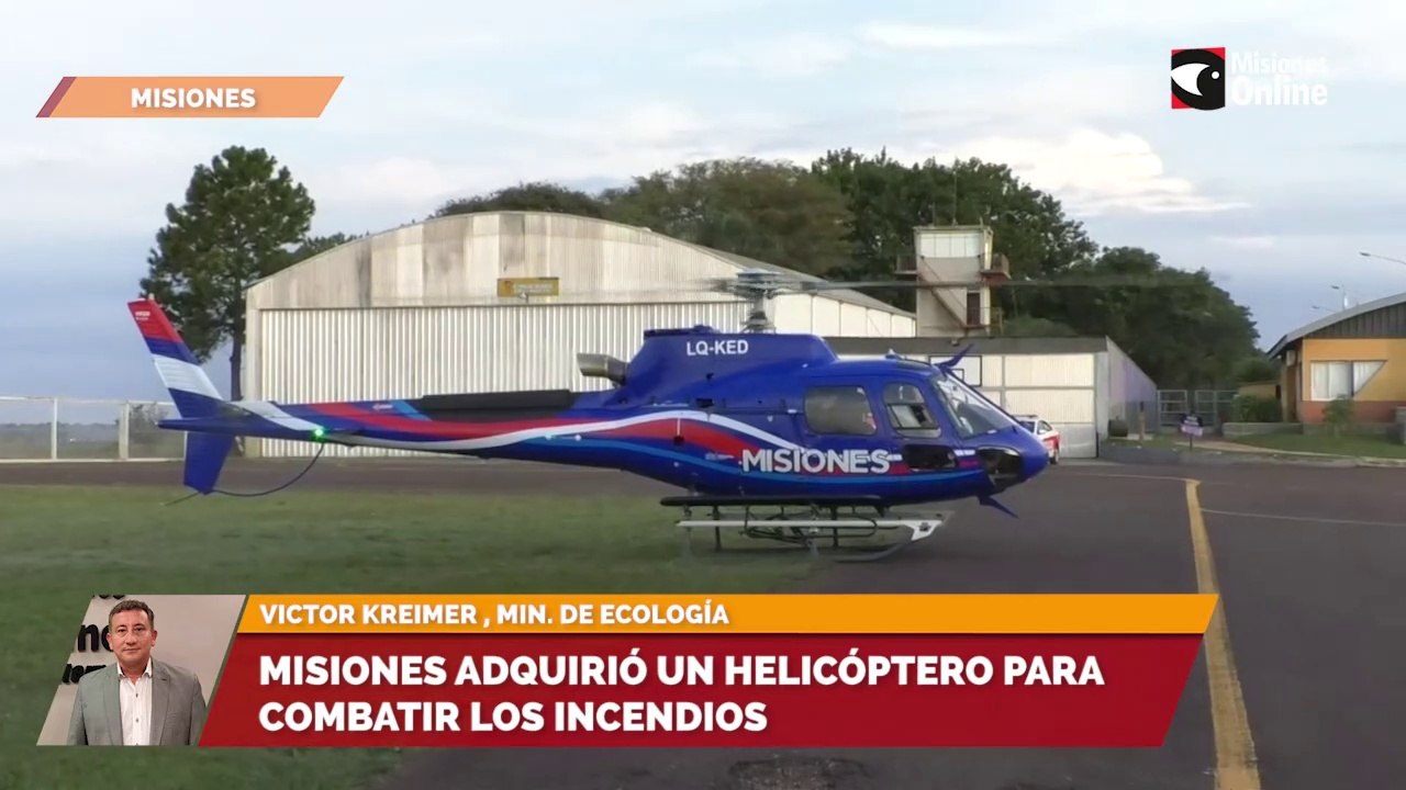 Misiones adquirió un helicóptero para combatir...