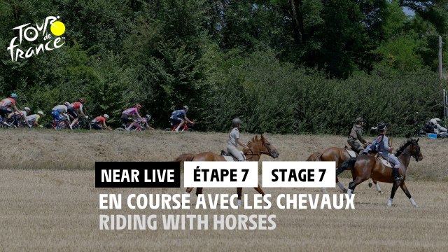 En course avec les chevaux / Riding with horses - Étape 7 / Stage 7 - #TDF2022