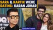 Sara Ali Khan & Kartik Aryan were dating, confirms Karan Johar | Oneindia News *news