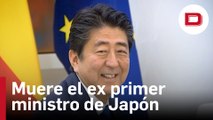 Muere el ex primer ministro de Japón Shinzo Abe tras ser tiroteado