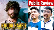 Public Review Of Khuda Haafiz 2 Ft. Vidyut Jammwal