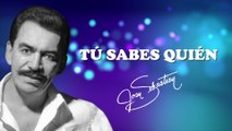 Joan Sebastian - Tú Sabes Quién