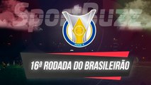 16° RODADA DO BRASILEIRÃO: A DESPEDIDA DE FRED, CORINTHIANS X FLAMENGO E MAIS