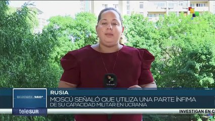 Rusia declara que solo utiliza parte insignificante de su capacidad militar en Ucrania