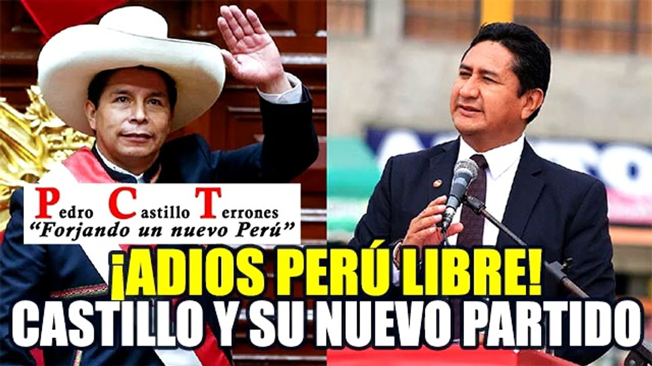 ¡ADIÓS VLADIMIR CERRÓN! PEDRO CASTILLO DEJO PERÚ LIBRE Y AHORA TIENE NUEVO PARTIDO POLÍTICO