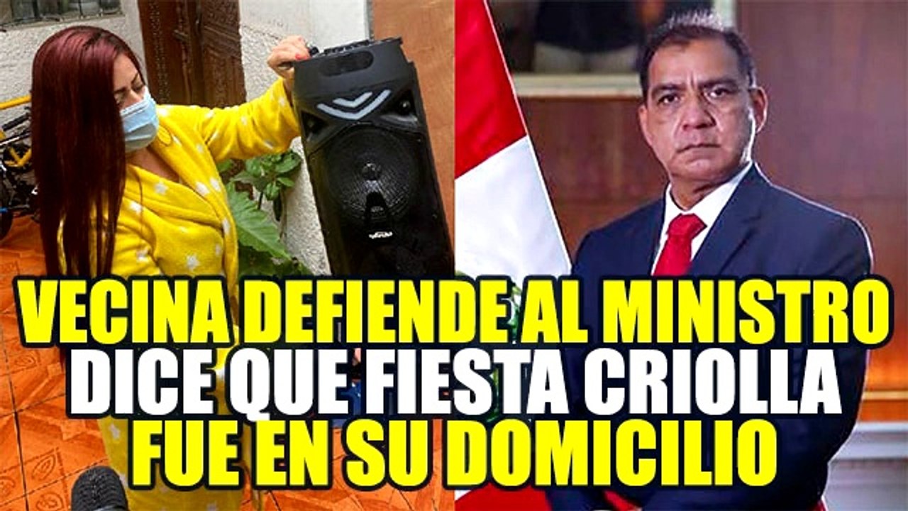 LUIS BARRANZUELA: VECINA DEFIENDE A MINISTRO Y ASEGURA QUE FIESTA CRIOLLA FUE EN SU VIVIENDA