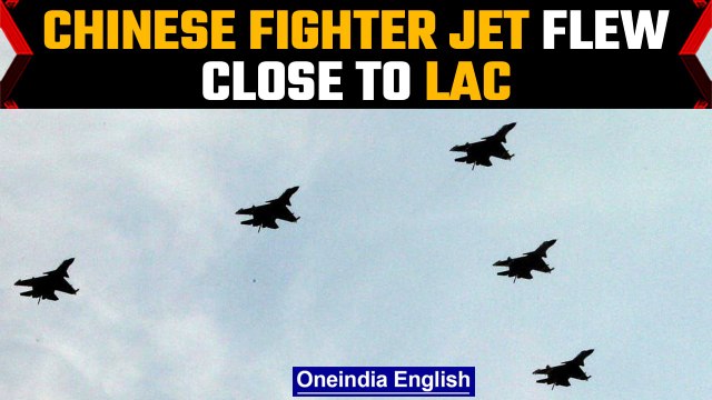 Chinese fighter jet spotted close to LAC in eastern Ladakh, says report | Oneindia News*News