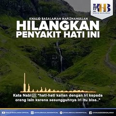 Berusahalah menghilangkan penyakit hati yang satu ini - Ust Dr. Khalid Basalamah, M. A