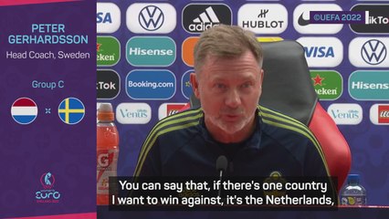 Netherlands 'the one country' Sweden coach wants to beat