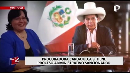 ¡EXCLUSIVO! Procuradora María Caruajulca sí tiene proceso administrativo sancionador